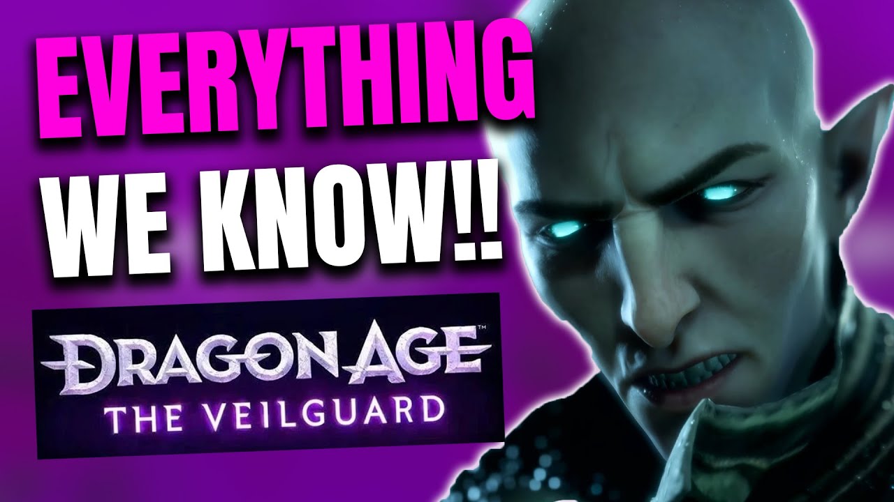 Dragon Age The Veilguard - Absolutely EVERYTHING We Know About the Game So Far