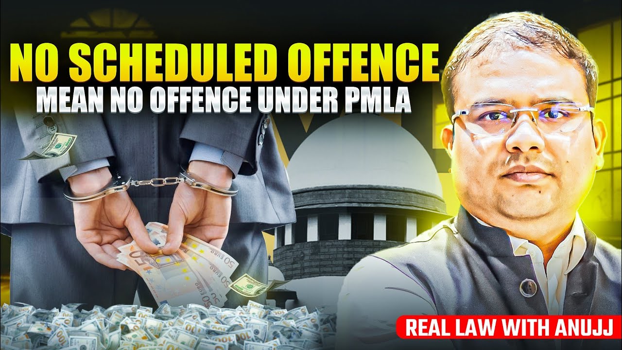 NO SCHEDULE OFFENCE MEANS NO PMLA CASE| EXPLAINED By Anuj Chauhan