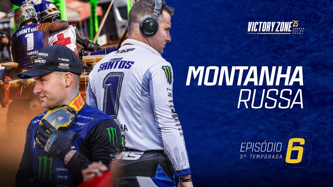 Montanha Russa | EP06 | Victory Zone Yamaha 2025