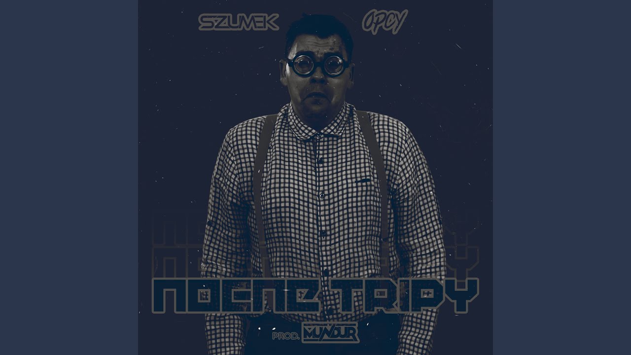 Nocne Tripy
