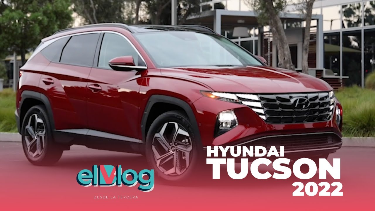 HYUNDAI TUCSON 2022 - Renovada y muy equipada | elBlog Desde la Tercera