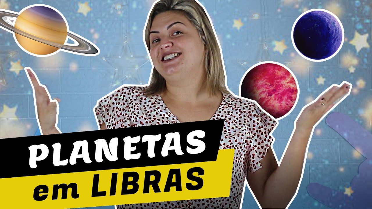 PLANETAS EM LIBRAS: VÁRIOS SINAIS DO SISTEMA SOLAR