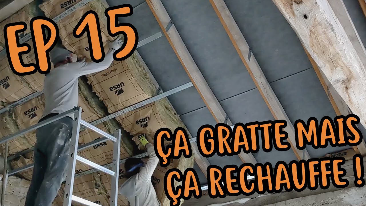 EP 15 - Isolation des rampants !