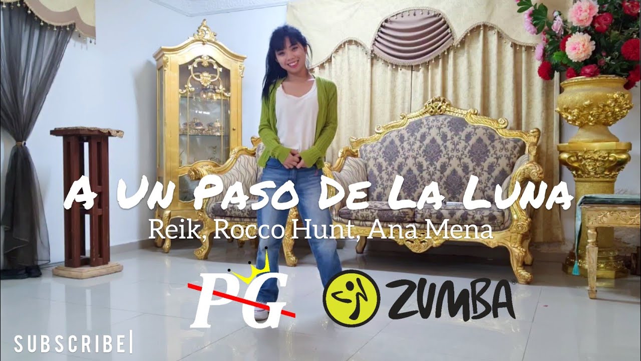 Reik, Rocco Hunt, Ana Mena - A Un Paso De La Luna | ZUMBA | WORKOUT | BRUNEI | Zin PG