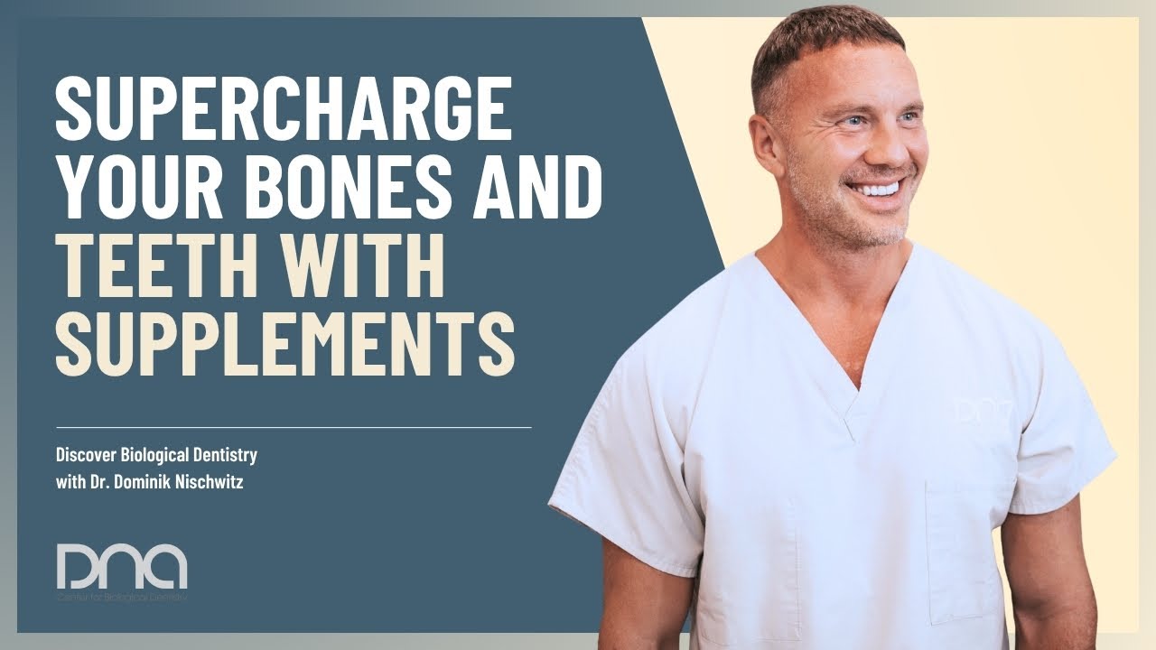 Are You Missing These Supplements for Strong Teeth and Bones | Dr. Dominik Nischwitz