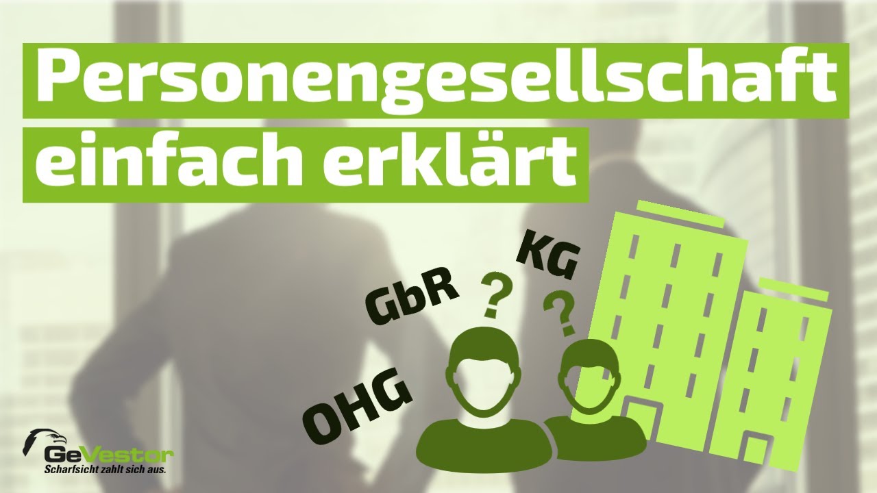 Was ist eine Personengesellschaft? Personengesellschaft einfach erkl&auml;rt
