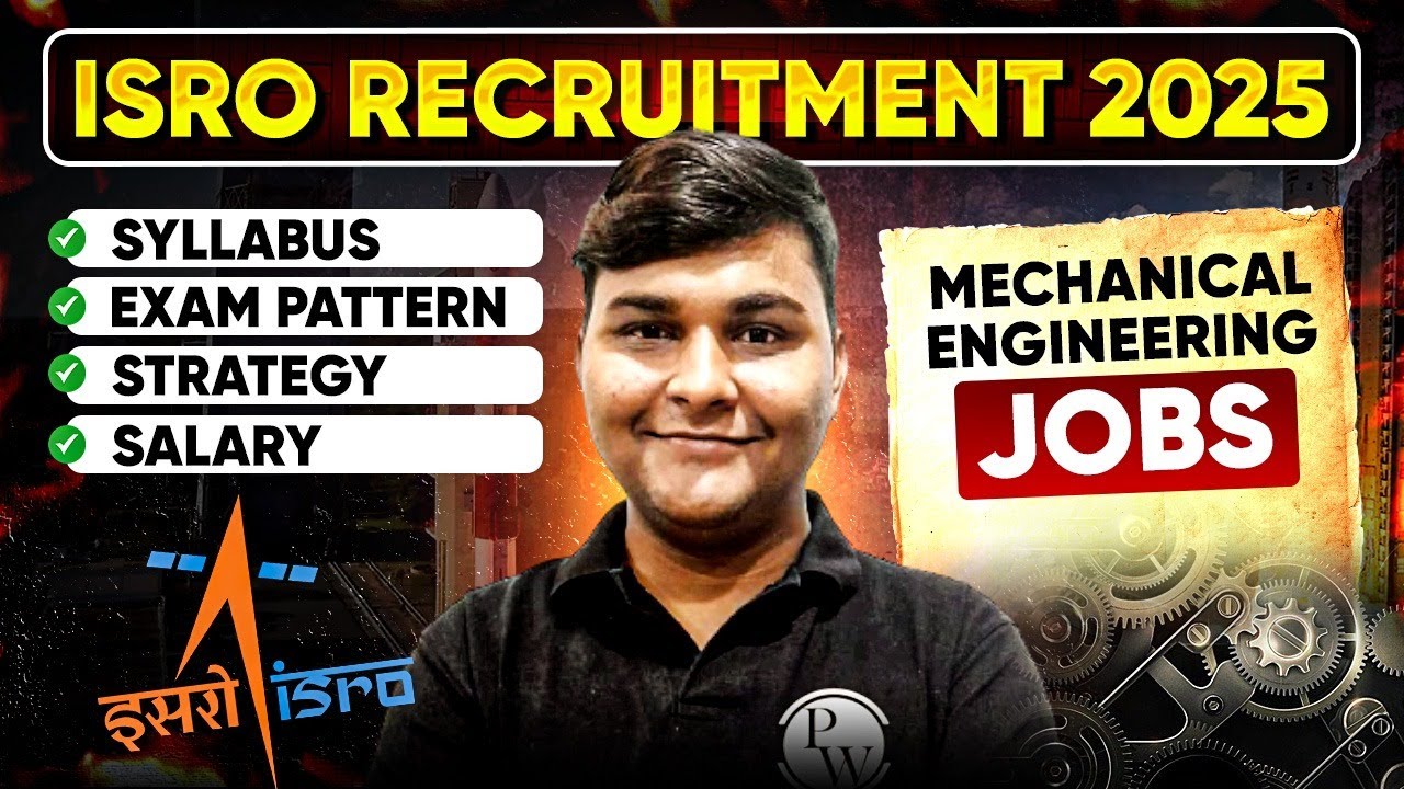 ISRO Recruitment 2025 | Syllabus, Exam Pattern, Strategy & Salary for Mechanical Engineers