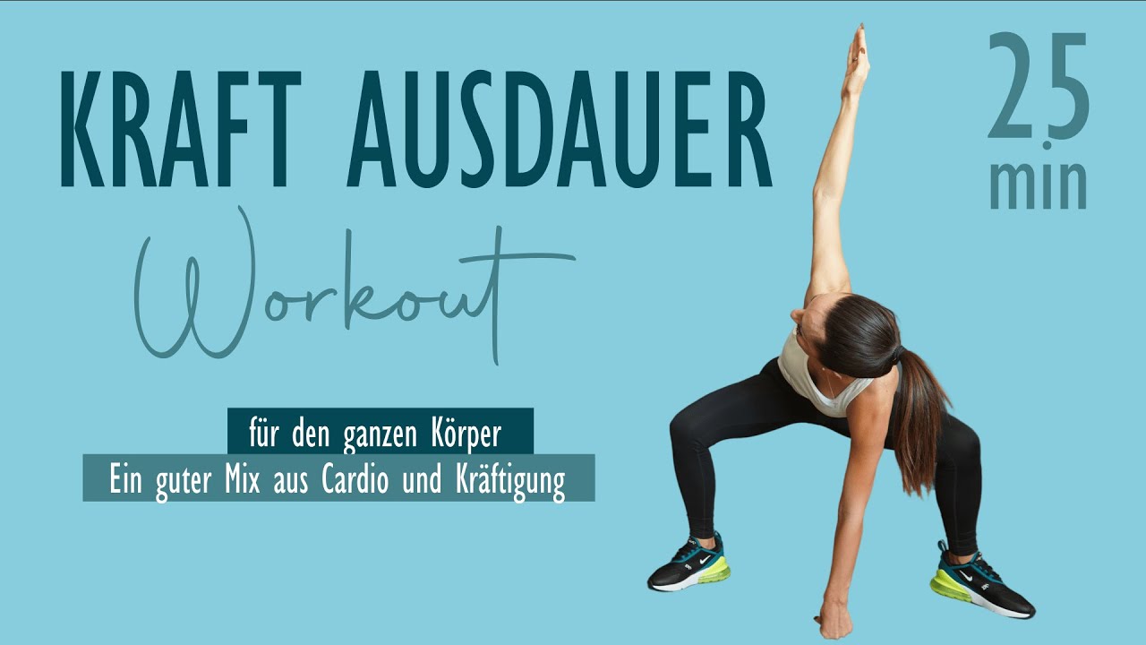 25 MIN KRAFT AUSDAUER HIIT WORKOUT / Ein guter Mix aus Cardio und Kr&auml;ftigung | Katja Seifried