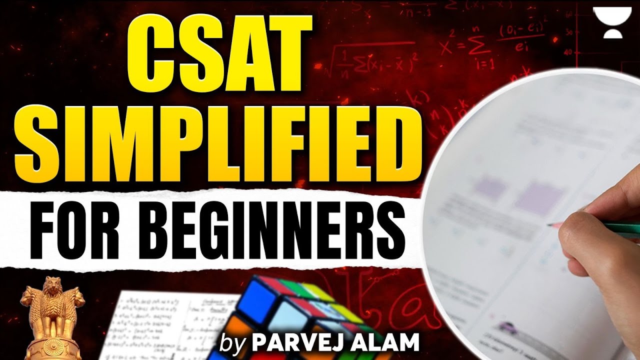 How to Start CSAT for UPSC | Step-by-Step for Beginners | UPSC 2026-27 | By Parvej Alam
