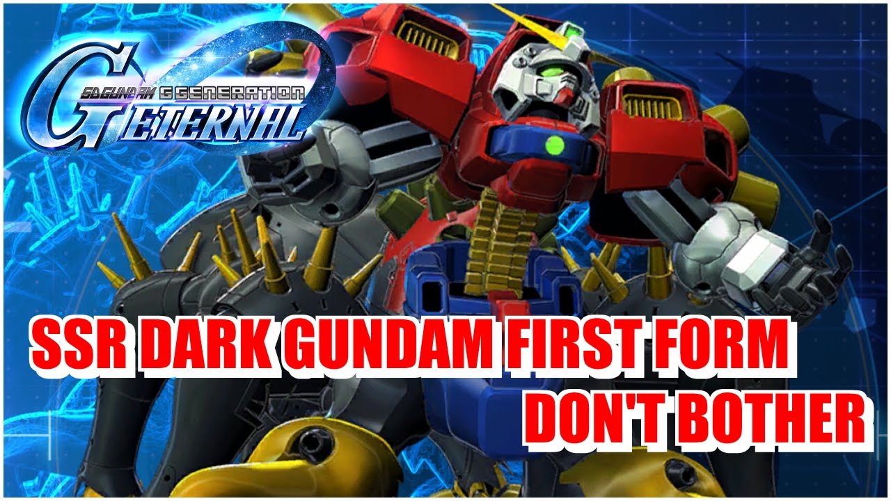 [G Generation ETERNAL] SSR Dark Gundam First Form  is... Not Good