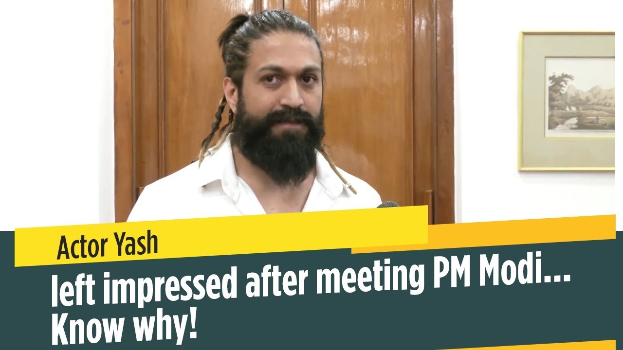 Actor Yash left impressed after meeting PM Modi... Know why!