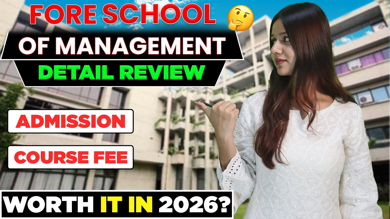 FORE School of Management MBA Review 🎓 | Cutoff, Fees & Placements | Admission Process | Scholarship