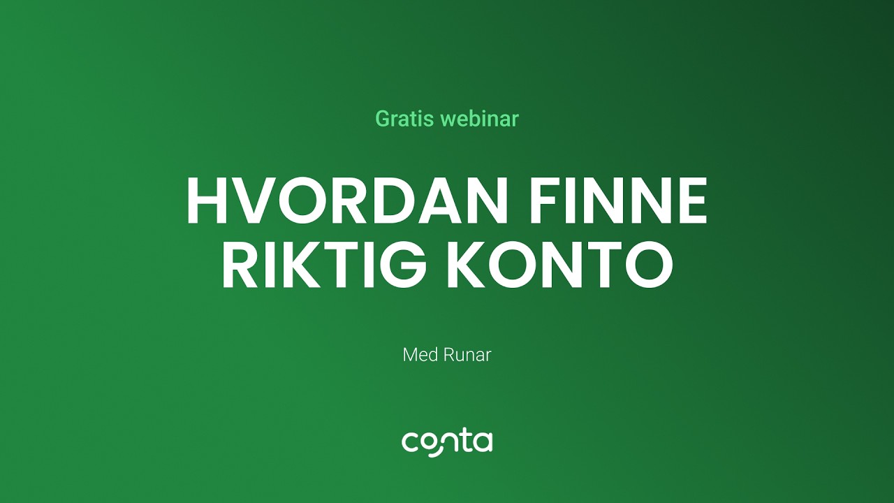 Webinar: Hvordan finne riktig konto