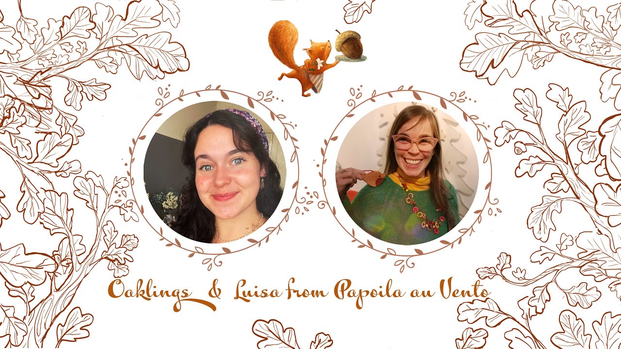 Oaklings Ep.1 - Luisa from Papoila ao vento