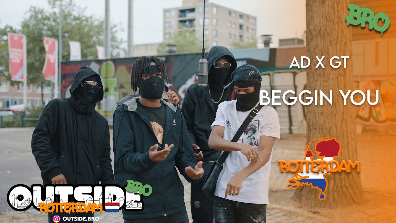 AD x GT - Beggin you  | Outside Bro [Rotterdam]🇳🇱