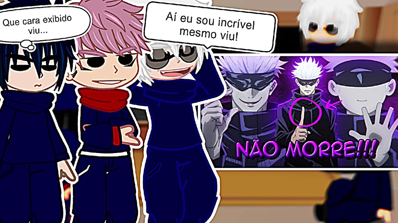 Jujutsu Kaisen React a É IMPOSSÍVEL MATAR ESSE TAL DE GOJO[Paródia Jujutsu Kaisen] Voice makers•GC