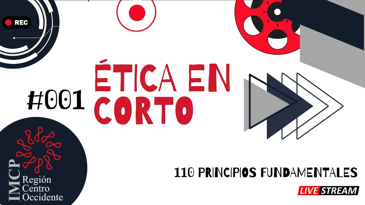 110 Principios Fundamentales- Ética en corto