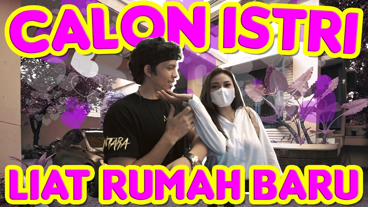 Ajak Calon Istri Liat Rumah Baru