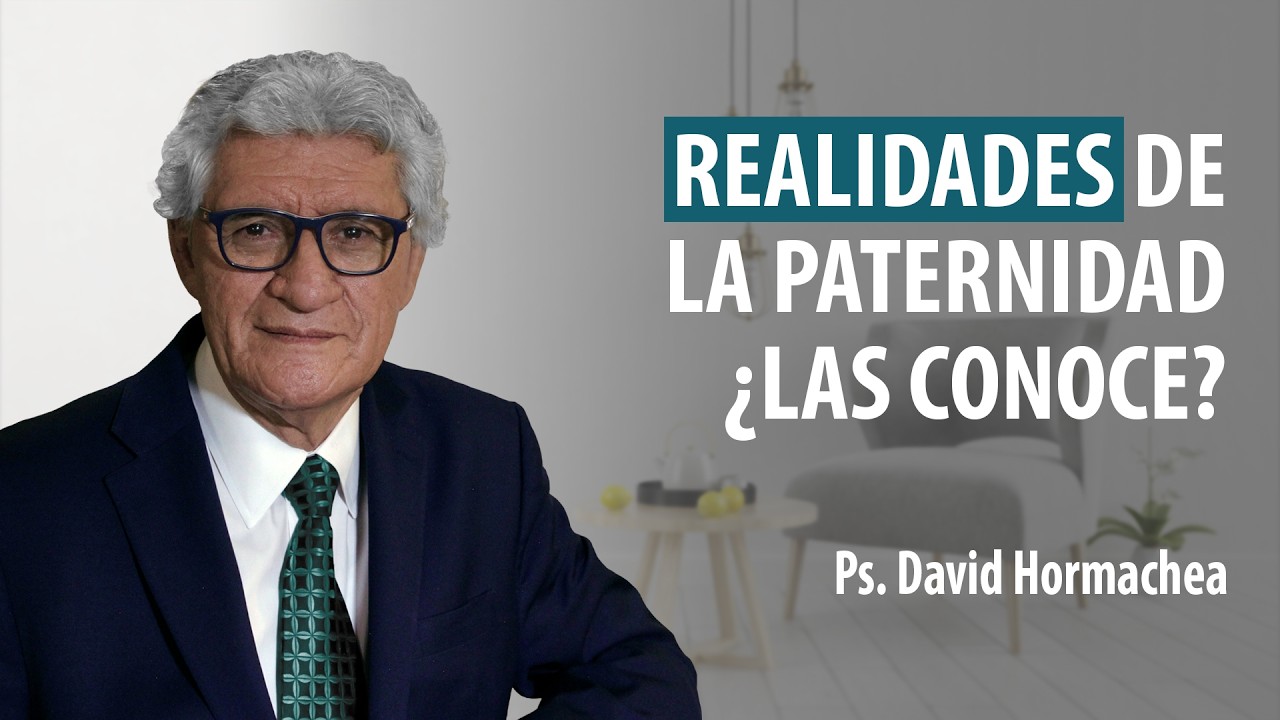 REALIDADES DELA PATERNIDAD ¿LAS CONOCE?