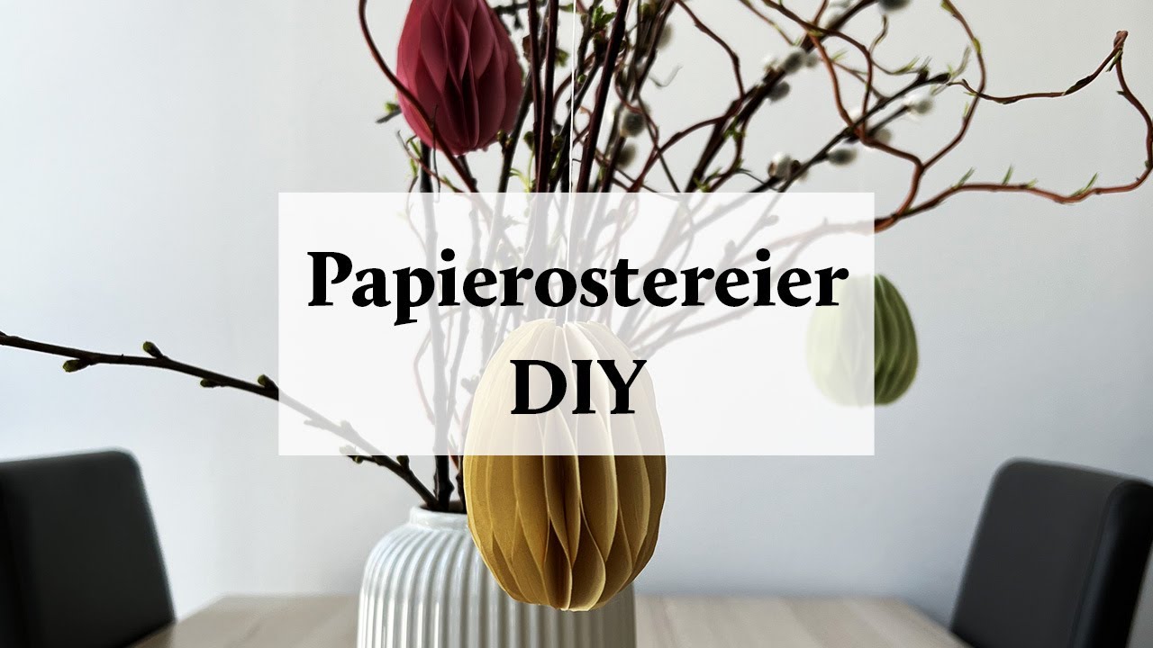 DIY: Ostereier aus Papier