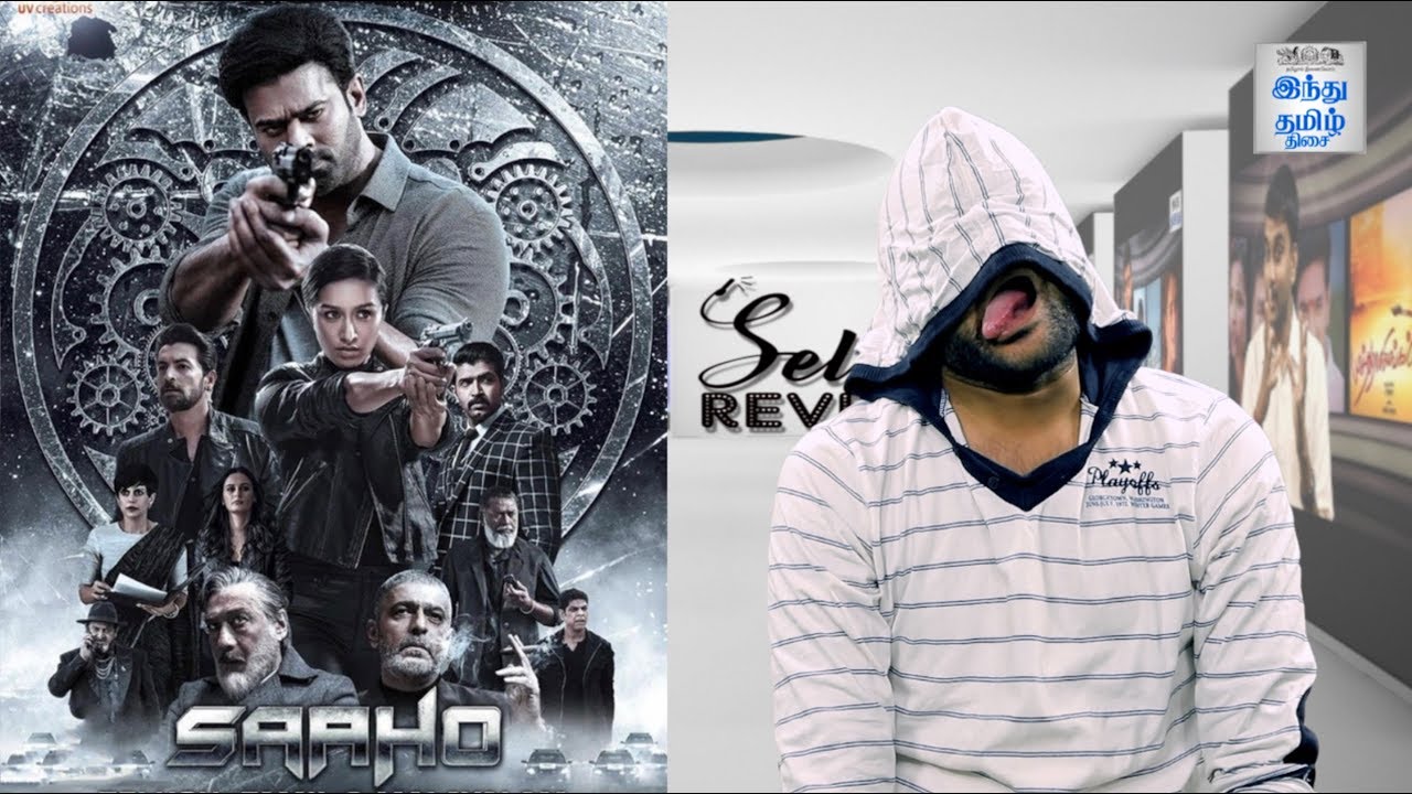 Saaho Review | Prabhas | Shraddha Kapoor | Sujeeth | Selfie Review