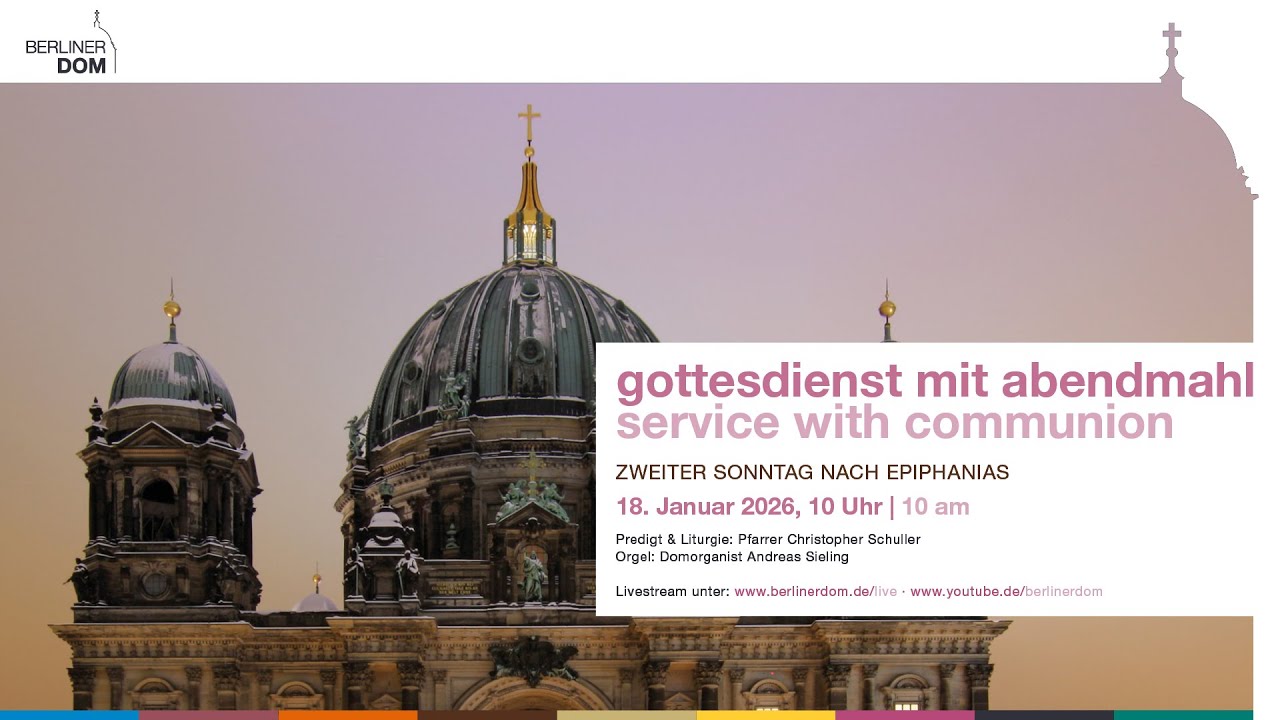 Gottesdienst mit Abendmahl am 2. Sonntag nach Epiphanias, 18. Januar 2026, 10 Uhr