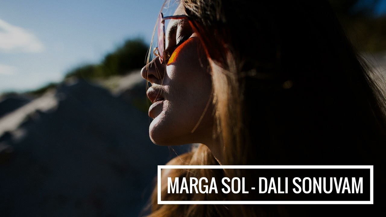 Marga Sol - Dali Sonuvam