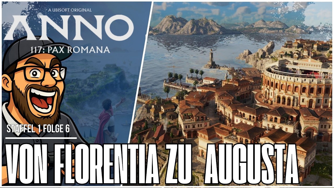 🏛️ Anno 117: Pax Romana // Von Florentia nach Augusta // S01E006