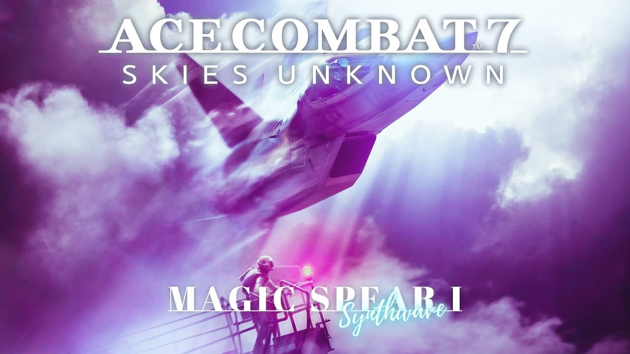 So it's Ace Combat 7 MAGIC SPEAR I but I couldn't synthwave-ize the guitars