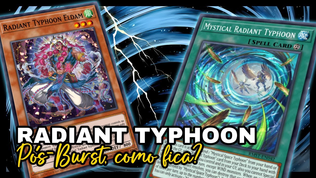Yu-Gi-Oh! | RADIANT TYPHOON será o best deck?