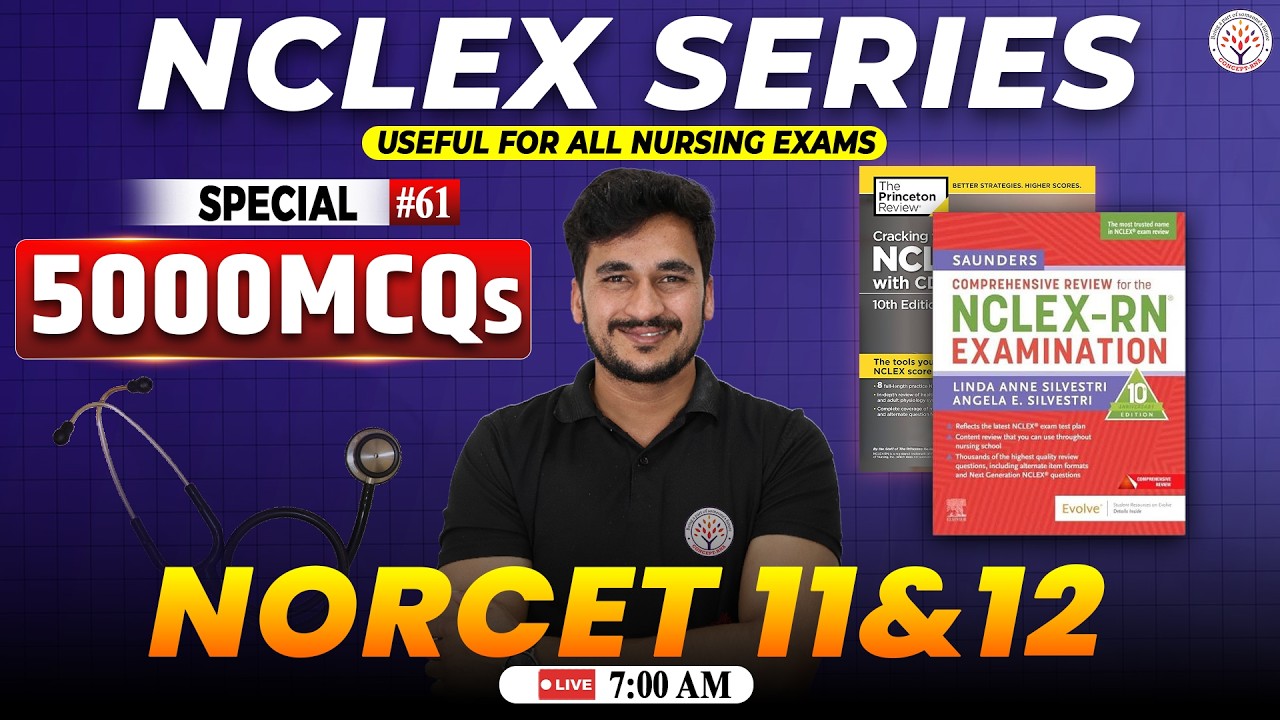 NORCET 11 Classes | NCLEX Series | NORCET 11 Preparation | NORCET 11+12 & All Nursing Exam|Vikas Sir