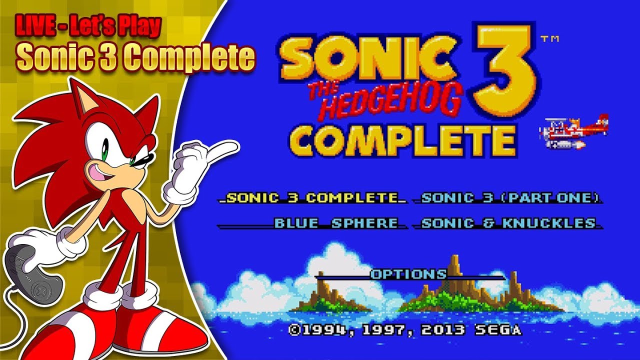 Sonic 3 Complete (LIVE Stream - Saturday 2nd June 8pm '18 BST)