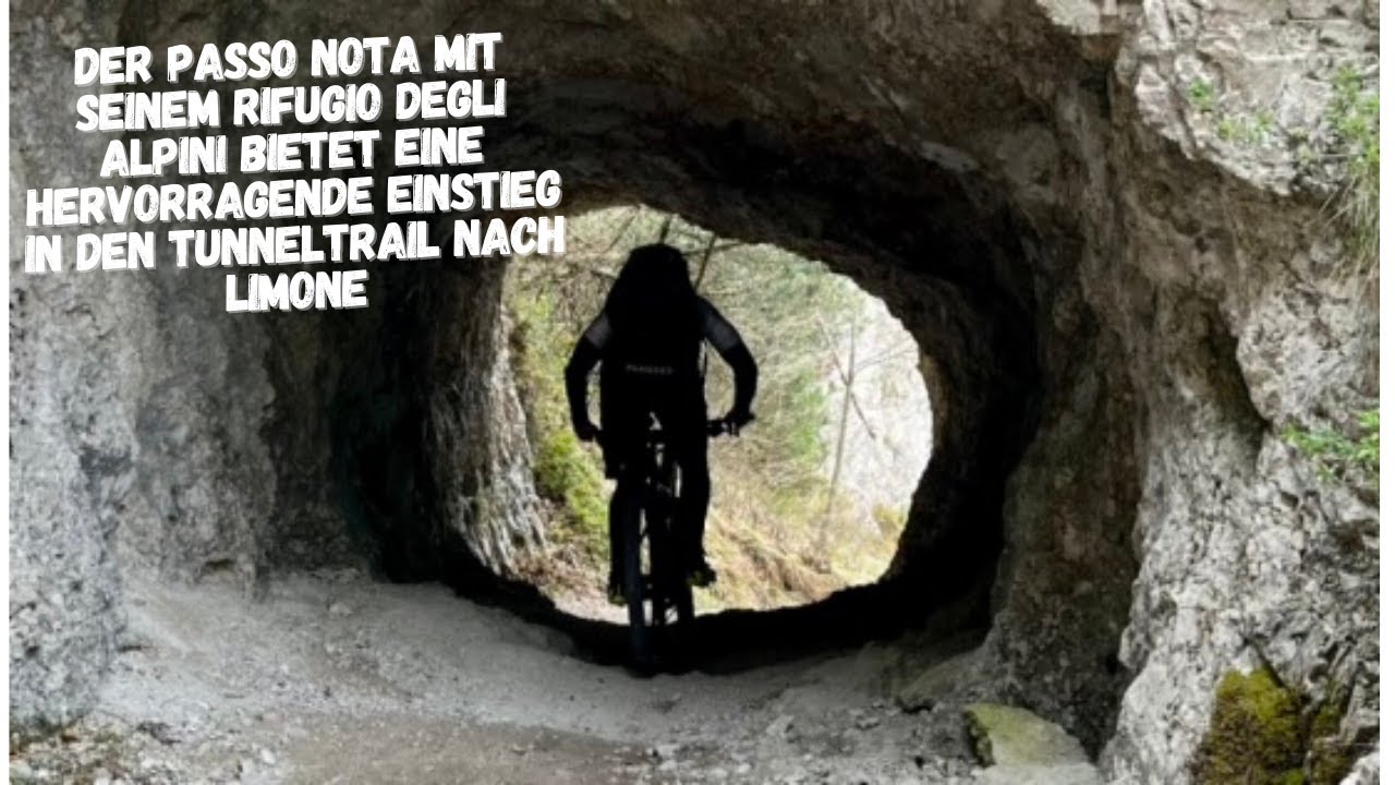 MTB Gardasee Tunnel Trail vom Passo Nota nach Limone