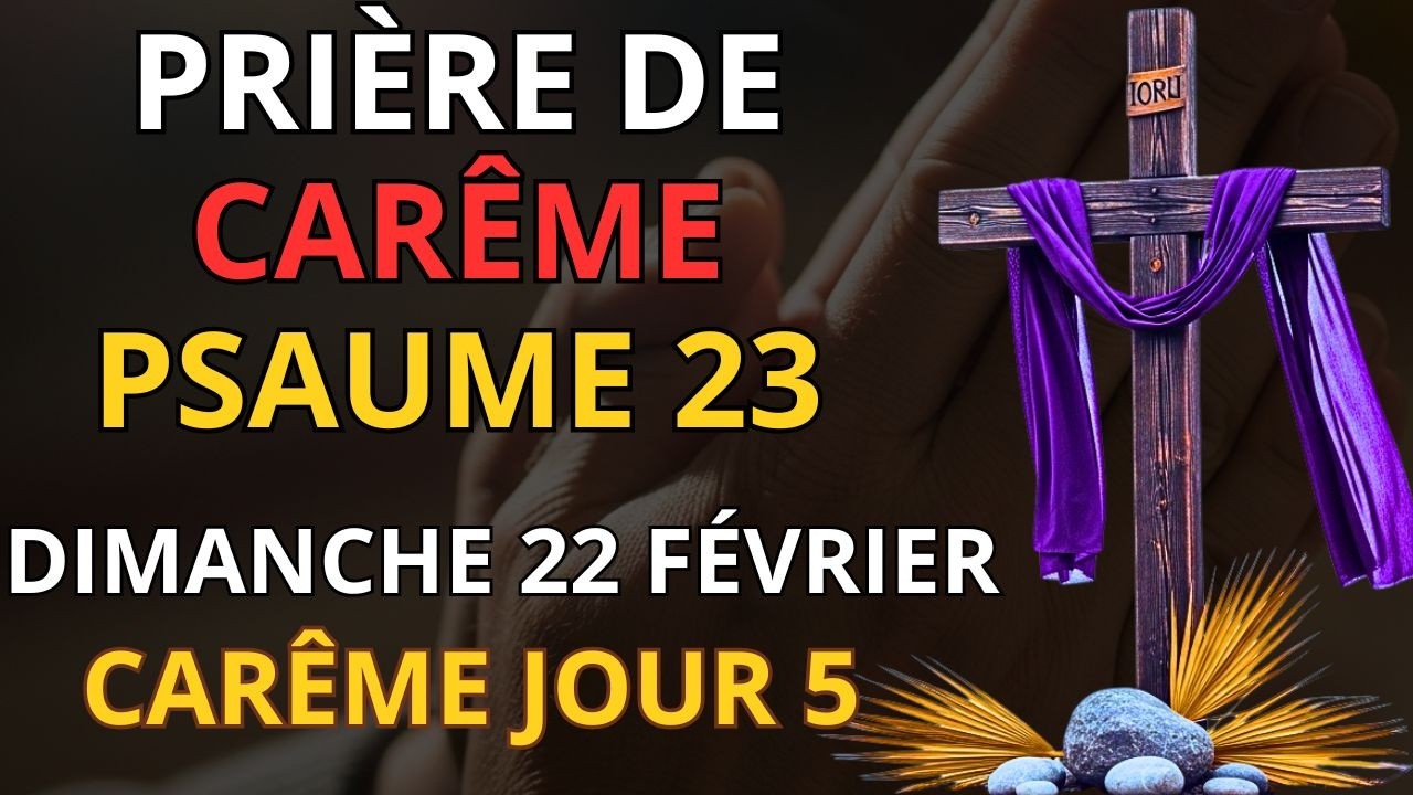 🙏 Carême en prière | Prière du dimanche 22 février | Le Seigneur est mon berger — Psaume 23