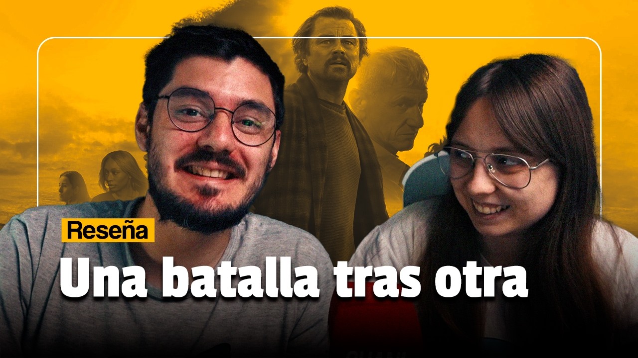ONE BATTLE AFTER ANOTHER: Opinión sin spoilers + VLOG