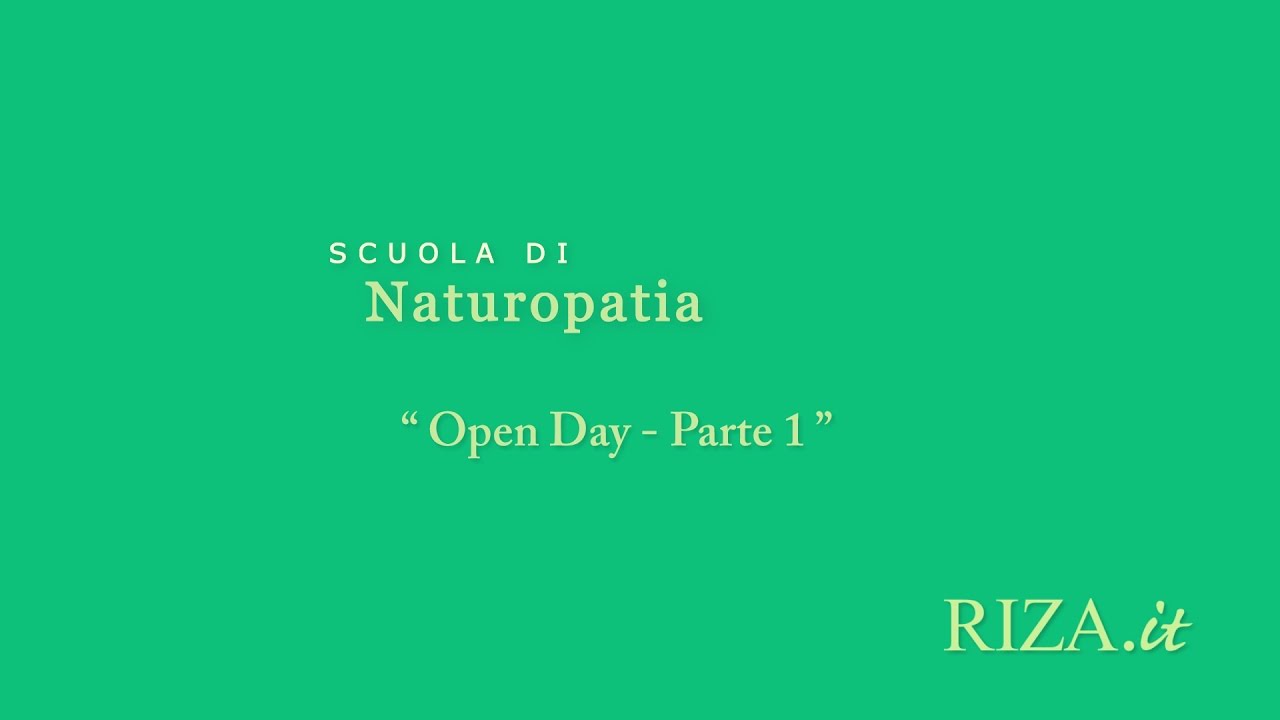 Open Day Scuola di Naturopatia - PARTE 1