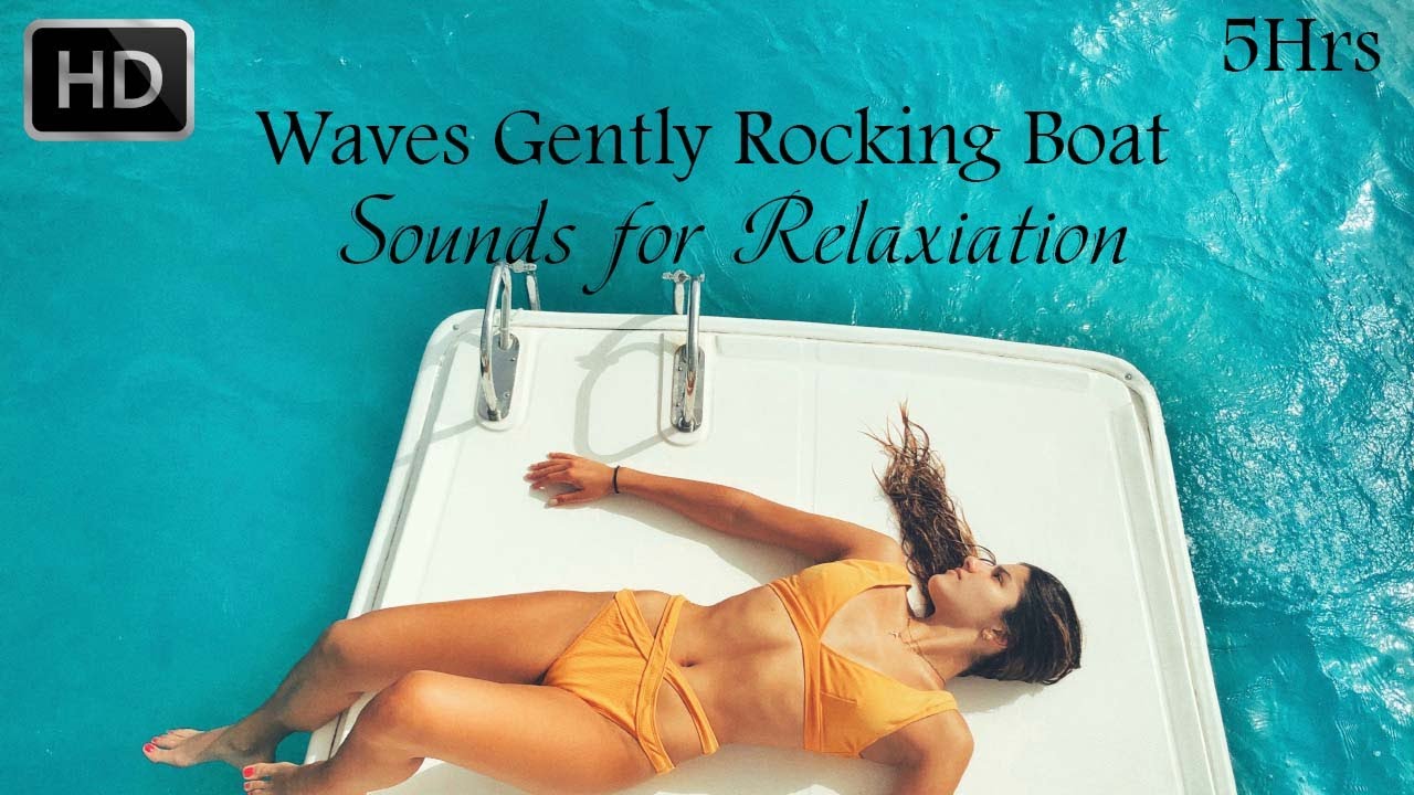 Gentle Rocking Boat Sounds