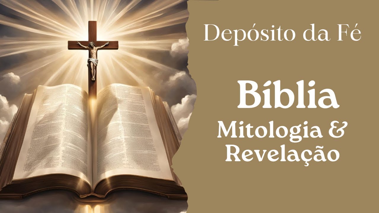 Bíblia: Mitologia e Revelação | Depósito da Fé (aula inaugural)