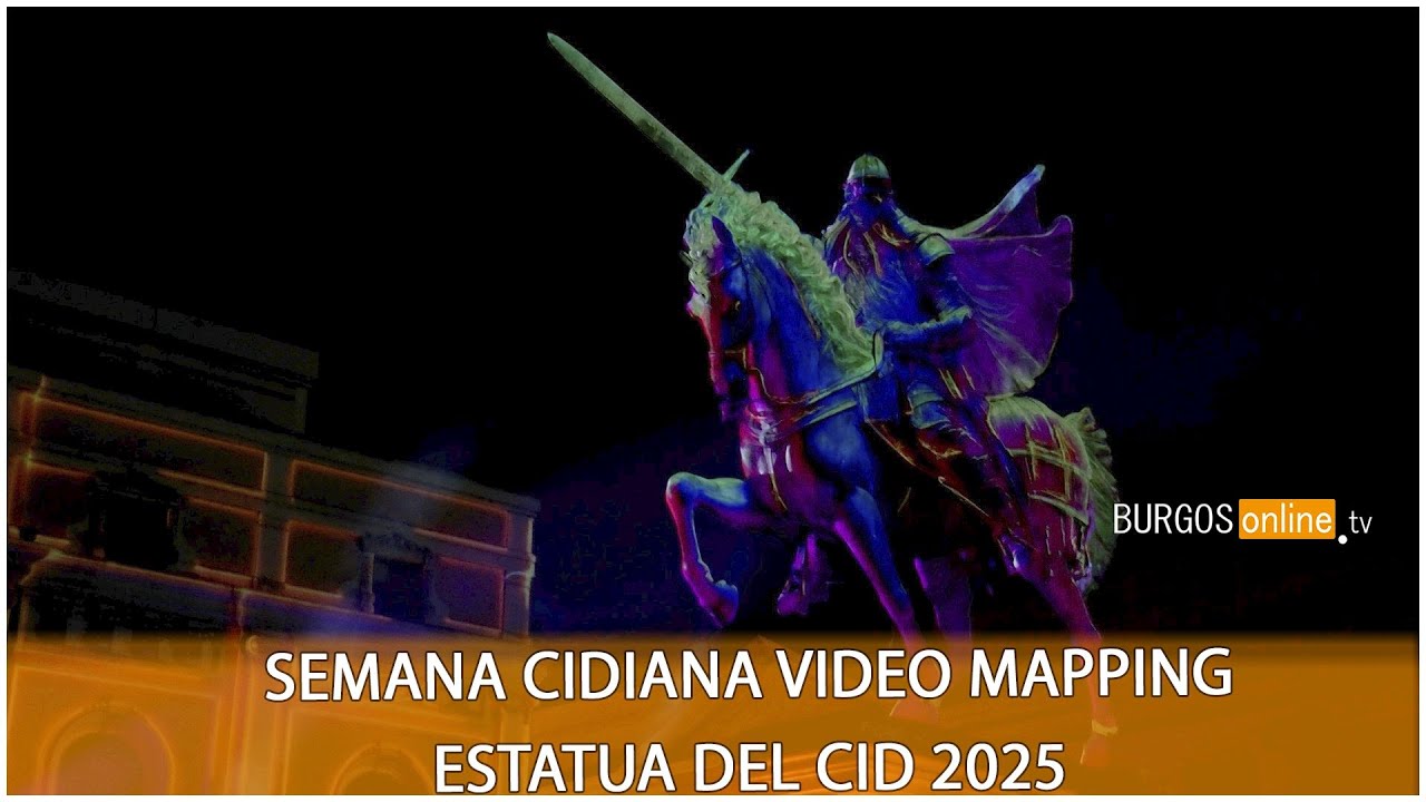 Semana Cidiana video mapping estatua del Cid 2025- BurgosOnlineTV