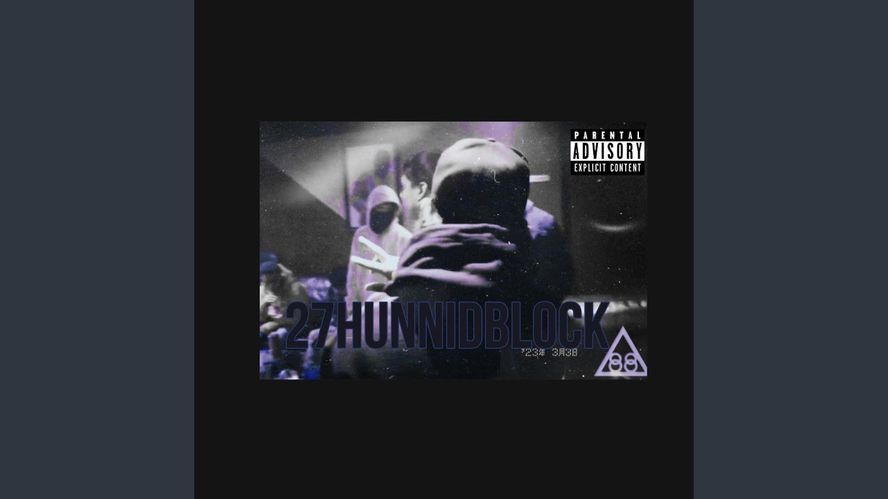 27hunnid (feat. Esofrmthave)
