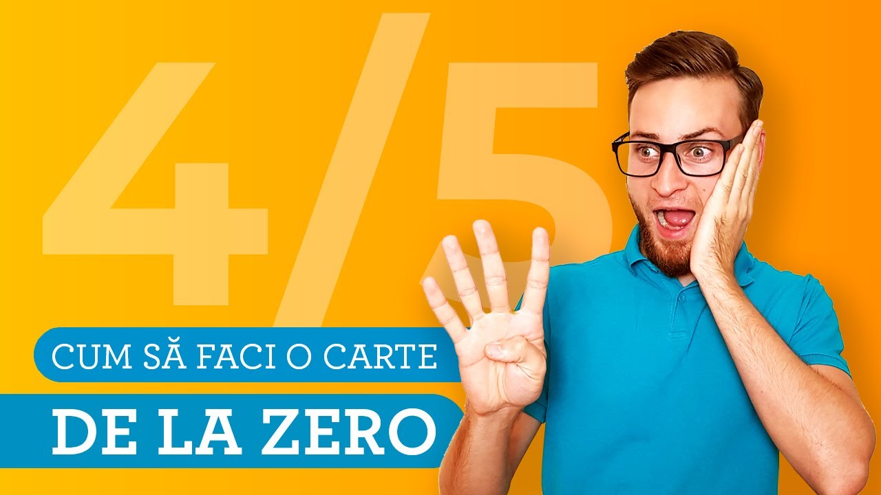 Cum să faci o carte DE LA ZERO - Partea 4