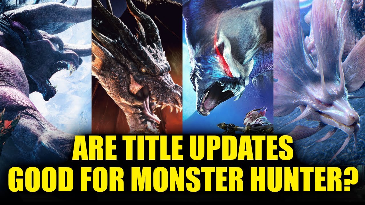 Have Title Updates Been Bad for Monster Hunter? - Heavy Wings