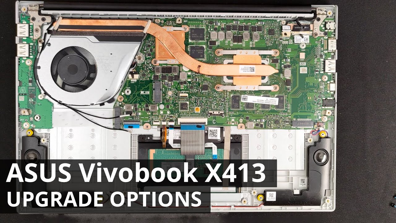 ASUS Vivobook X413 DISASSEMBLY and UPGRADE OPTIONS (Storage, WiFi, Thermal Paste)