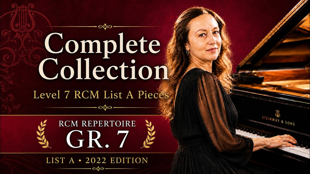 RCM Gr.7, Repertoire - Complete List A