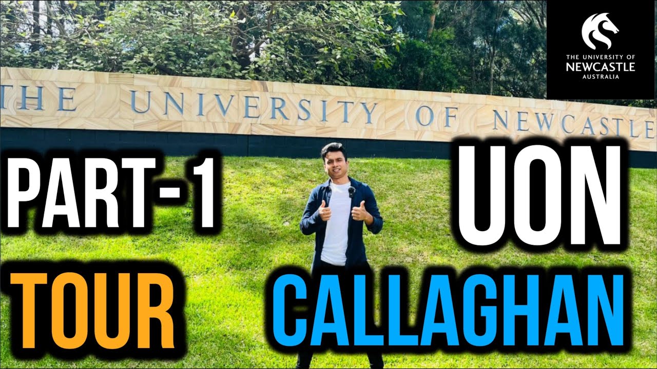 THE UNIVERSITY OF NEWCASTLE (CALLAGHAN CAMPUS) TOUR PART-1 (INDIAN STUDENT)