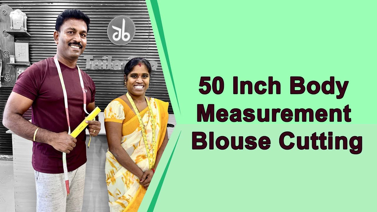 50 Inch Body Measurement Blouse Cutting Detailly Explain in Tamil | Tailor Bro