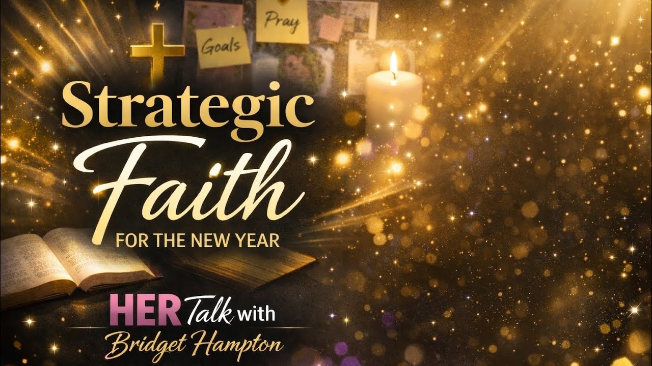 Strategic Faith For The New Year 👑🙏🏾