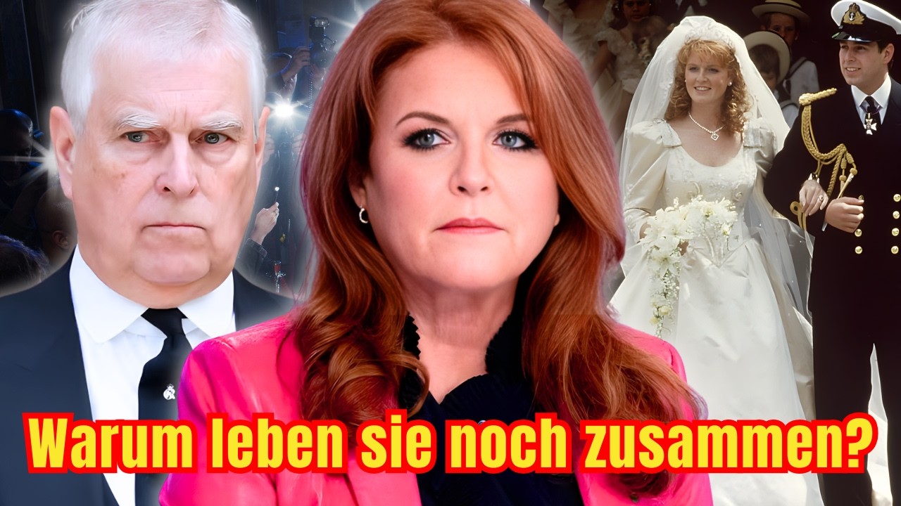 Sarah Ferguson und Prinz Andrew – das umstrittenste Paar im Königshaus lebt trotz Scheidung