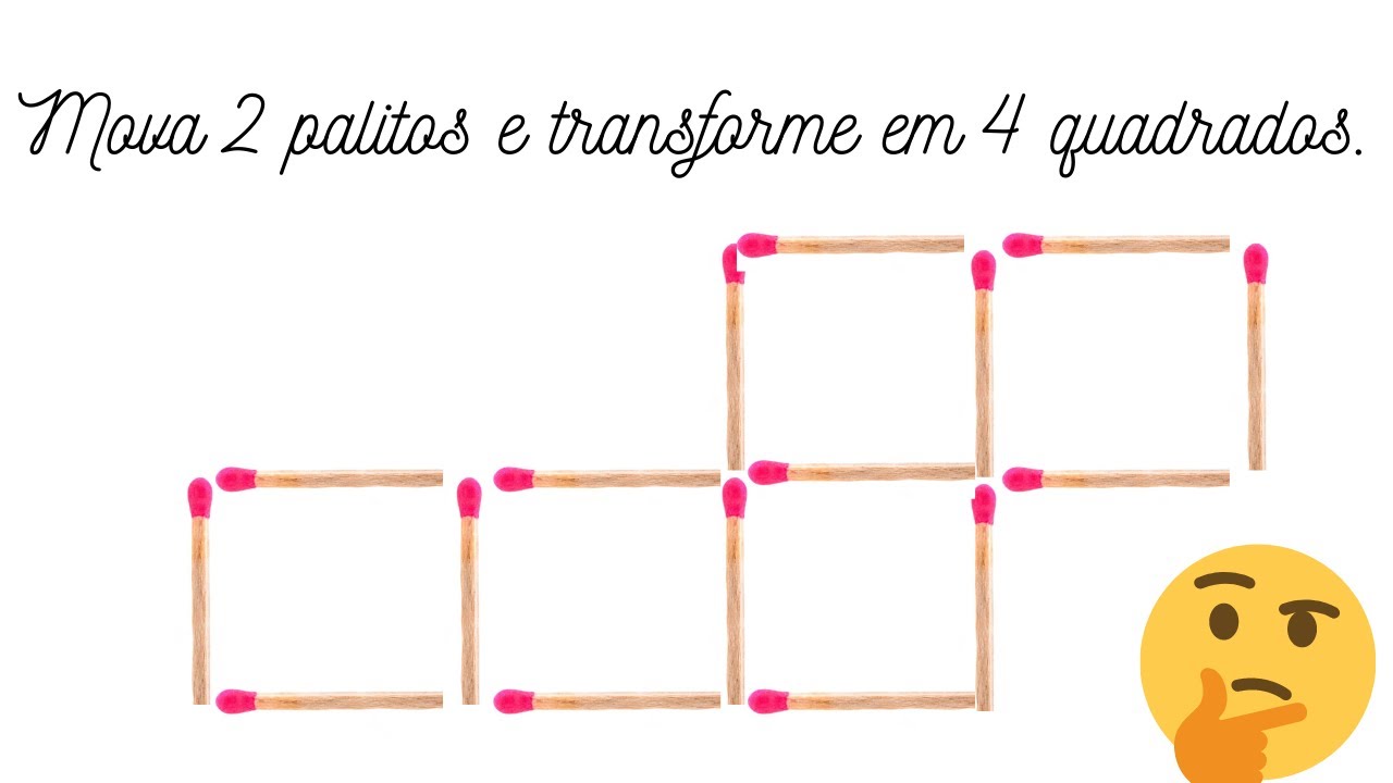 🤔 Saiba como fazer desafio de mover 2 palitos e transformar em 4 quadrados | Raciocínio Lógico