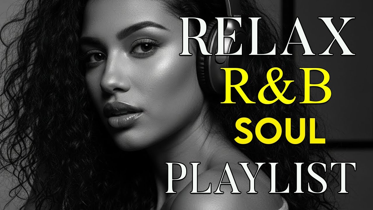🎷 Soulful R&B Love Songs – Smooth & Emotional Chill Mix for Late Night Feelings 🌌